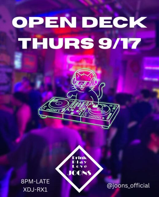🎧 DJ 오픈덱 나잇 at JOONS🎛️ 장비: XDJ-RX1🎶 장르 제한 없음 / 초보부터 프로까지 참여 가능📍 장소: 홍대 JOONS오픈덱은 20시부터 02시까지이며, DJ는 8명으로 이루어집니다. 인당 40분의 시간이 주어지며, 신청서 등록 순서대로 플레이하시면 됩니다!선정된 DJ에게는 공연 기회 및 파티 우선 참여 혜택이 주어집니 다.신청: https://joonsbar.com/dj***🎧 DJ Open Deck Night at JOONS🎛️ Equipment: XDJ-RX1🎶 No genre restrictions / open to everyone from beginners to pros 📍 Location: JOONS, HongdaeThe open deck runs from 8 PM to 2 AM, with 8 DJs total. Each person gets 40 minutes, and you’ll play in order of form registration.Selected DJs will receive performance opportunities and priority access to future parties.Register: https://joonsbar.com/dj